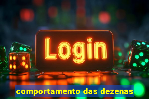comportamento das dezenas